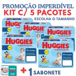 Kit com 5 Pacotes de Fralda descartáveis Huggies Tripla Proteção cha kit RN, P ,M G,XG + SABONETE
